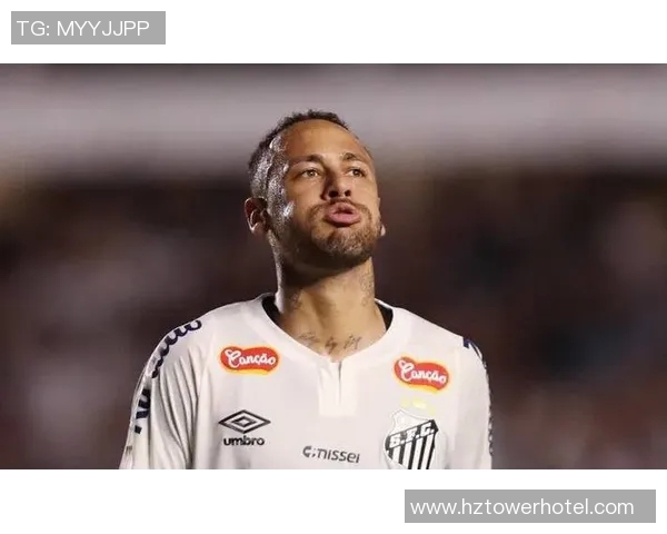 内马尔重返赛场引发热议球迷期待他的精彩表现与未来发展